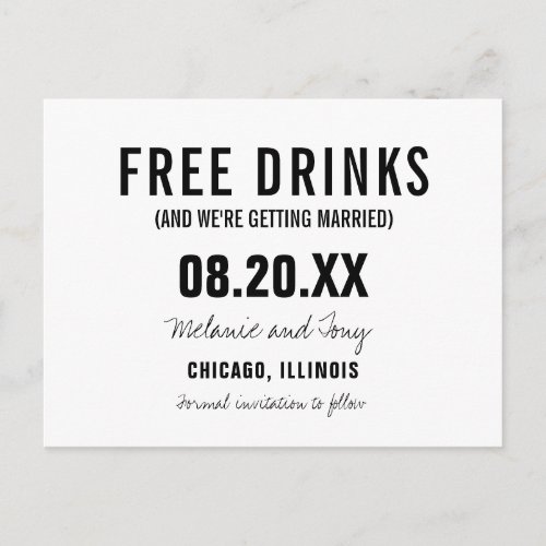 Funny Free Drinks Wedding Save the Dates Custom Announcement Postcard
