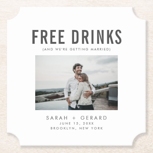 Funny Free Drinks Wedding Save the Dates Paper Coaster