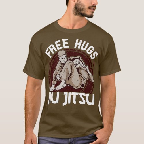Funny Free Hugs Jiu Jitsu Pun BJJ Martial Arts T_Shirt