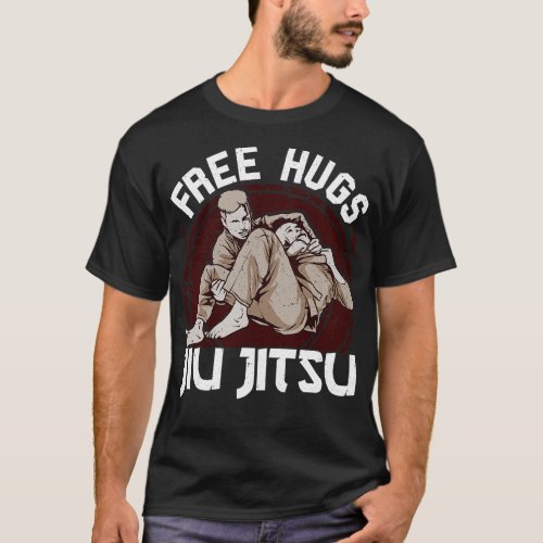 Funny Free Hugs Jiu Jitsu Pun BJJ Martial Arts T_Shirt