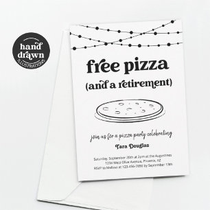 Funny Free Pizza & a Retirement Party Invitation