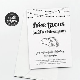 Funny Free Tacos & a Retirement Party Invitation