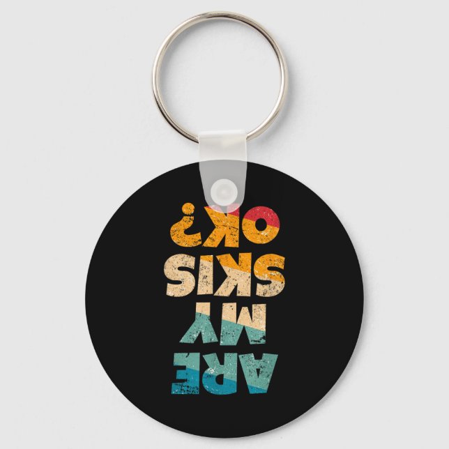 Funny freestyle skier are skis ok_ winter mountain keychain (Front)