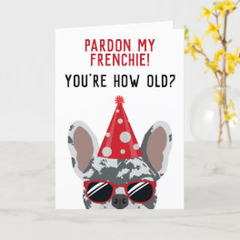Funny French Bulldog Blue Merle Frencie Birthday Card