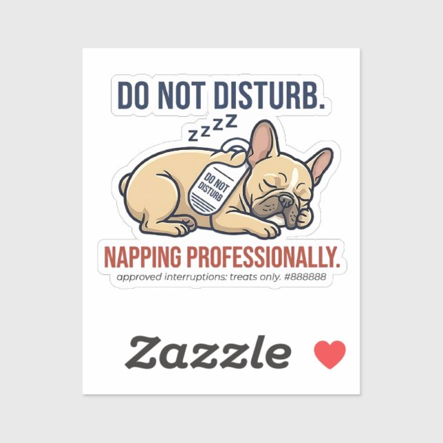 Funny French Bulldog Do Not Disturb Sleeping Frenc Sticker (Sheet)