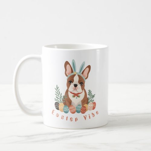 Funny French Bulldog in Easter Bunny Ears Coffee Mug