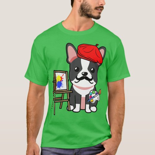 Funny french bulldog is a painter T_Shirt