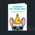 Funny French Bulldog Light Fawn Frenchie Birthday Card<br><div class="desc">If you know someone who loves french bulldogs and has a good sense of humor, this funny frenchie birthday card is ideal for sending to them on their special day. The design features a cartoon-style illustration of a light fawn colored french bulldog wearing a party hat and sunglasses with the...</div>