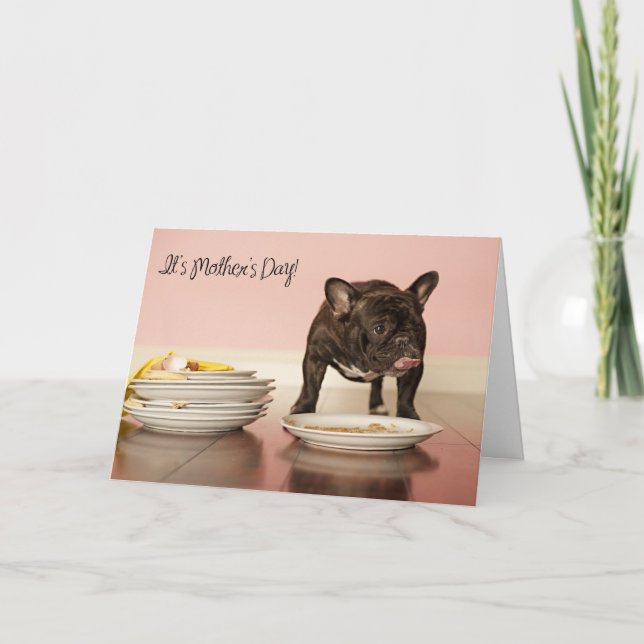 Funny French Bulldog Mother's Day Card (Front)