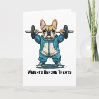 Funny French Bulldog Weightlifting Card – Weights