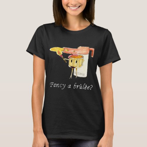 Funny french dessert quote T_Shirt