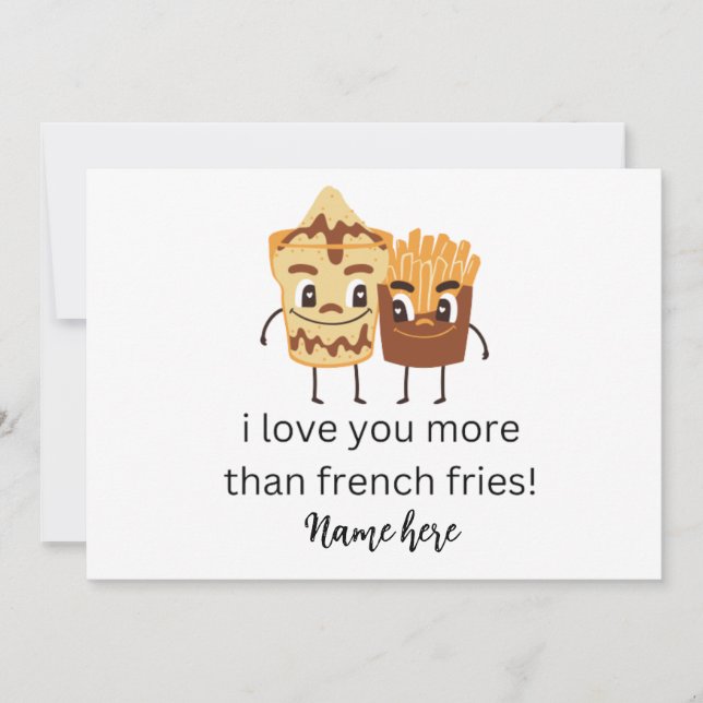 Funny French Fries I love You Add Name Customized  Announcement (Front)