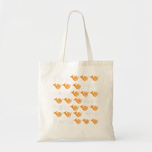 Funny French Horn Gift Horn Player3 Tote Bag (Front)