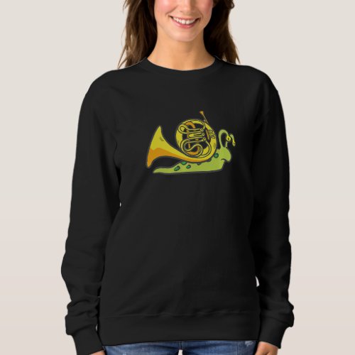 Funny French Horn Musician Snail Molluscs Sweatshirt