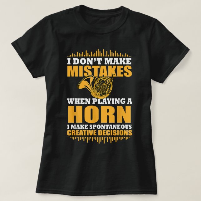 Funny French Horn Saying Gift Horn Player279 T-Shirt (Design Front)