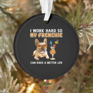 Funny Frenchie French Bulldog Lover Ornament