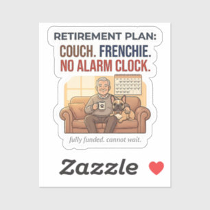 Funny Frenchie Retirement Plan Couch Dog Lover Gif Sticker