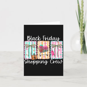 Funny Friday Shopng Crew Christmas Black Shopng Fa Card
