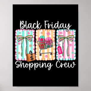 Funny Friday Shopng Crew Christmas Black Shopng Fa Poster