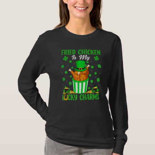 Funny Fried Chicken Are My Lucky Charms St Patrick T_Shirt