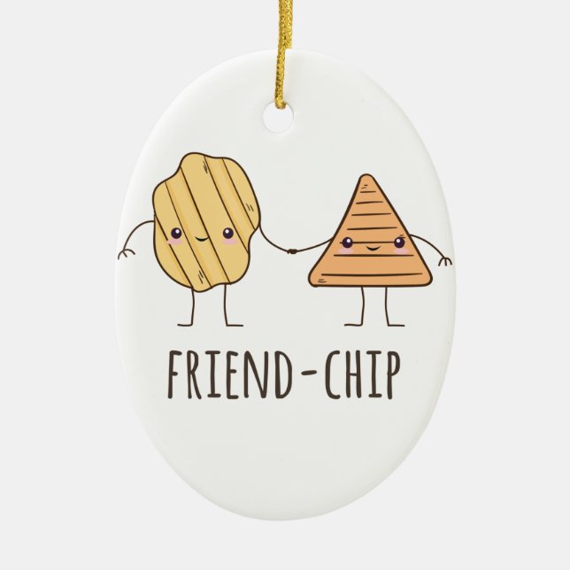 Funny Friend-chip potato chips Ceramic Ornament (Front)