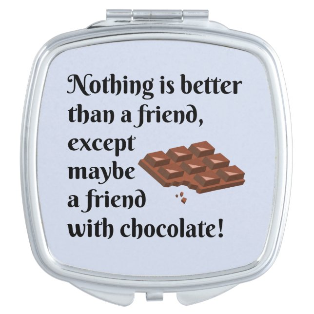Funny Friends With Chocolate Black Text Makeup Mirror (Front)