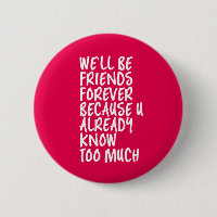 Funny Friendship Quote Best Friends Forever BFF