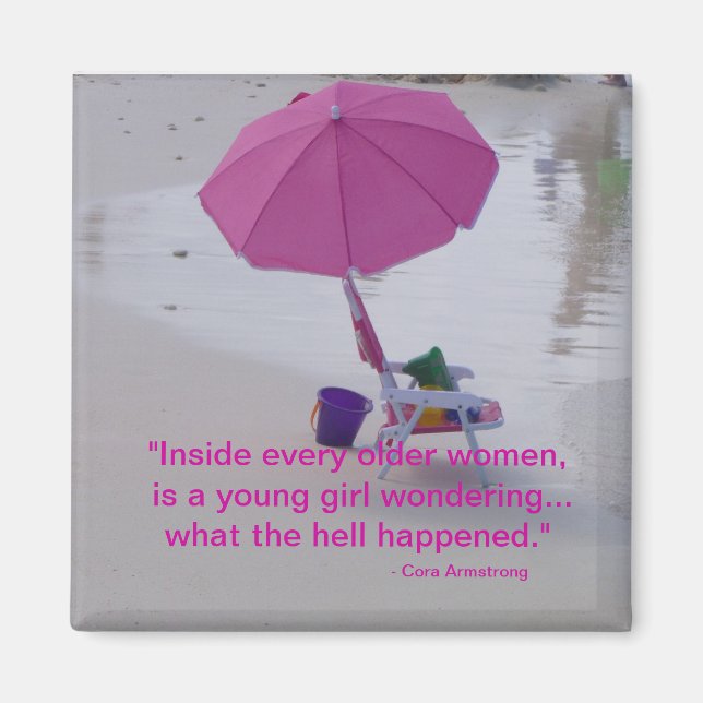 Funny Frig Magnets Older Women Humor (Front)