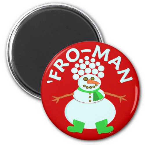 Funny Fro Snowman Christmas Pun Magnet