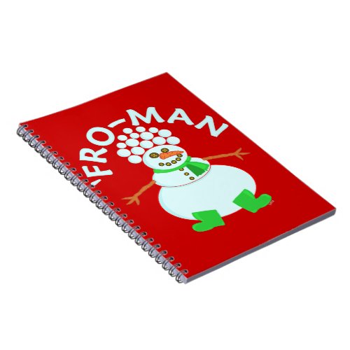 Funny Fro Snowman Christmas Pun Notebook