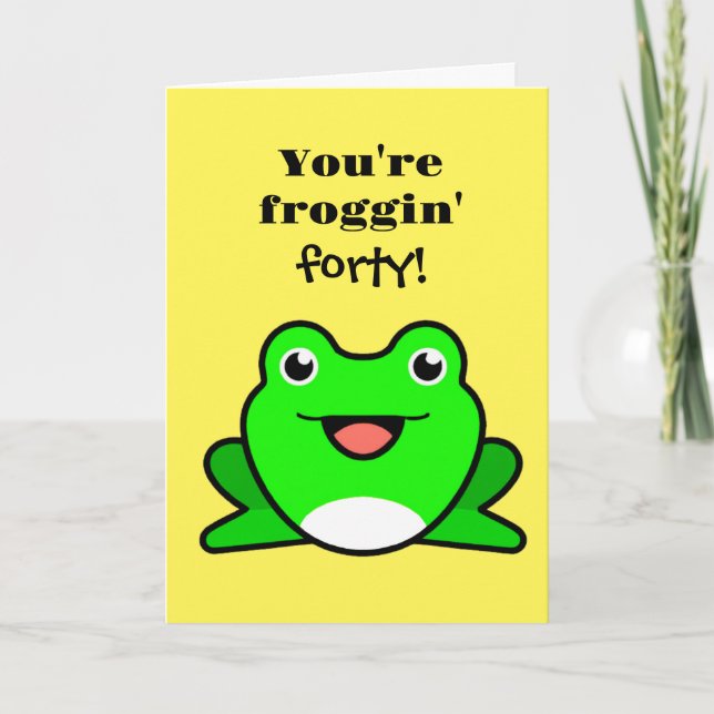 Funny Frog 40th Birthday Card (Front)