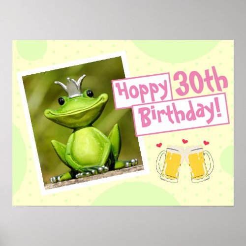 Funny Frog  Beer 30th Hoppy Birthday Poster