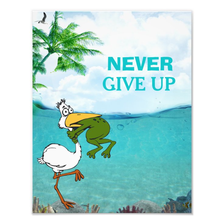 Funny Frog Choking Bird Inspirational Poster | Zazzle