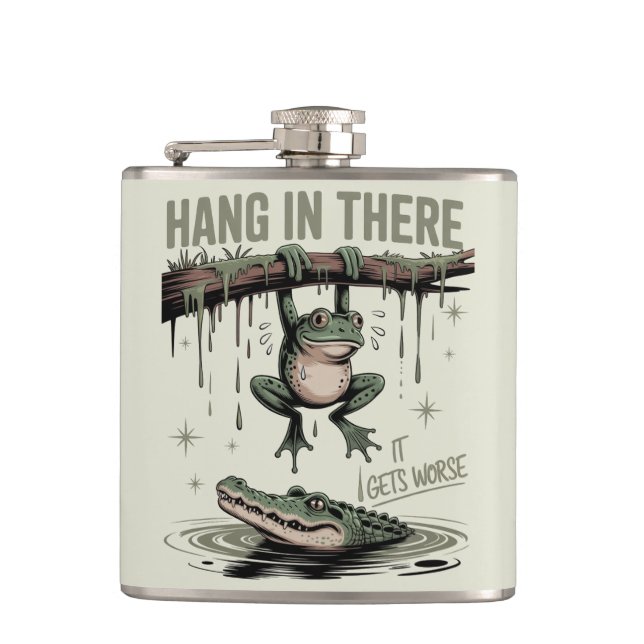 Funny Frog “Hang in There, It Gets Worse” Flask (Front)