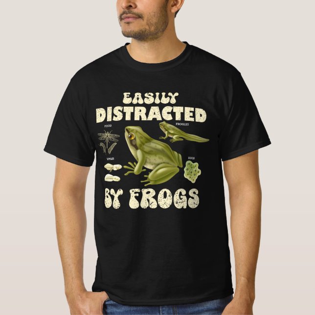 Funny Frog Lover Easily Distracted By Frogs T-Shirt (Front)