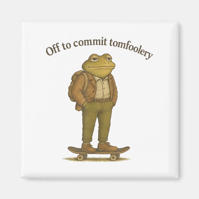 Funny Frog Meme Silly Dark Humor Off To Commit Tom Magnet (Front)