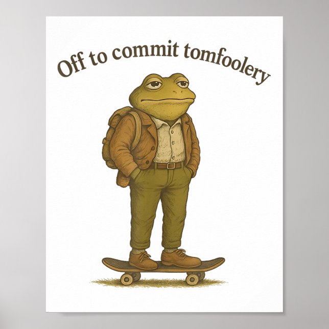 Funny Frog Meme Silly Dark Humor Off To Commit Tom Poster (Front)