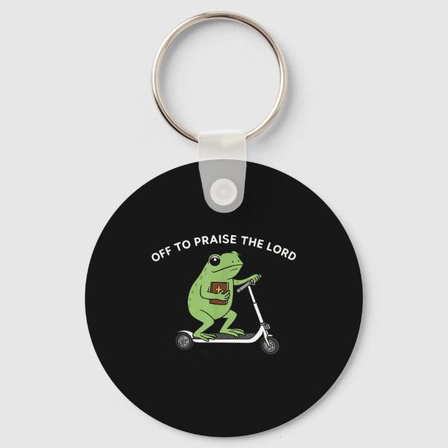 Funny Frog Off To Praise The Lord Meme Quote Funny Keychain (Front)