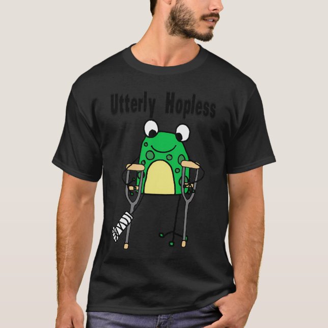 Funny Frog On Crutches Utterly Hopless Pun T-Shirt (Front)