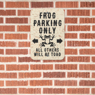 Funny Frog Parking Sign Vintage Rustic Custom Cool