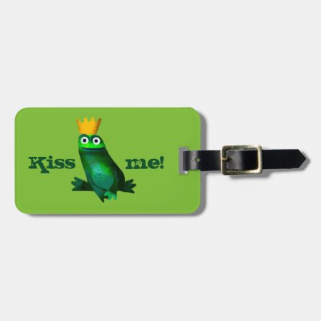 Funny  Frog Prince "kiss Me!" Luggage Tag