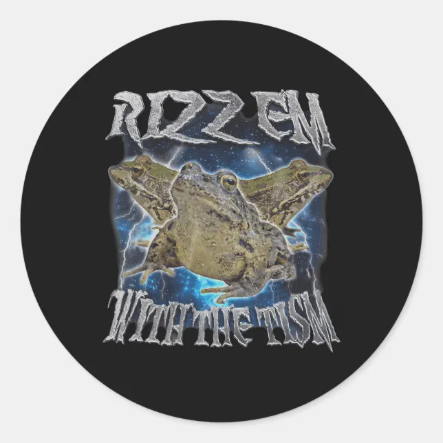 Funny Frog Rizz Em With The Tism Frog Meme Autism Classic Round Sticker ...