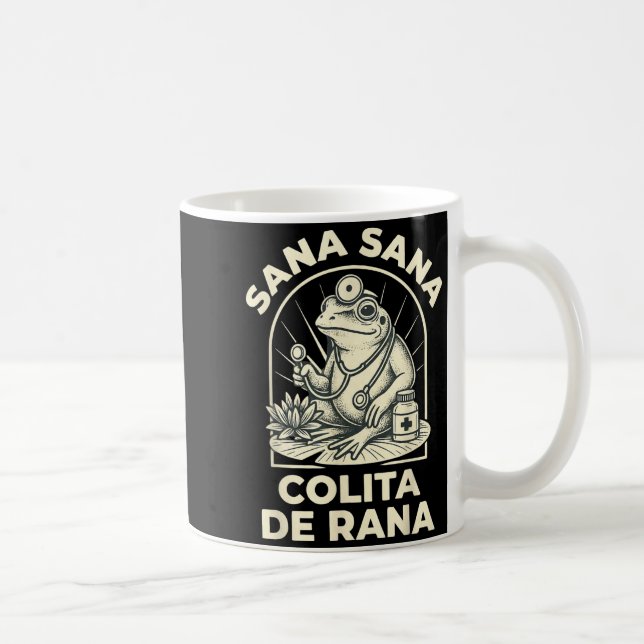 Funny Frog Sana Sana Colita De Rana Cute Mexican N Coffee Mug (Right)