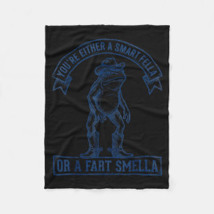 Funny Frog Smart Fella Fart Smella Cowboy Humor  Fleece Blanket