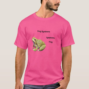 Funny Frog Syndrome Quote Shirt Symptoms Frog