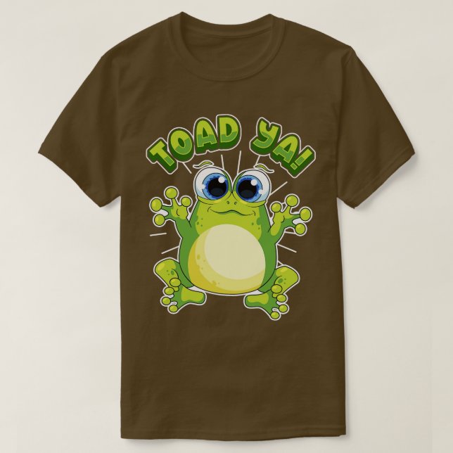 Funny Frog Toad Ya Humor Sayings Quotes T-Shirt (Design Front)