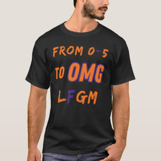 Funny From 0-5 To OMG LFGM Ready T-shirt