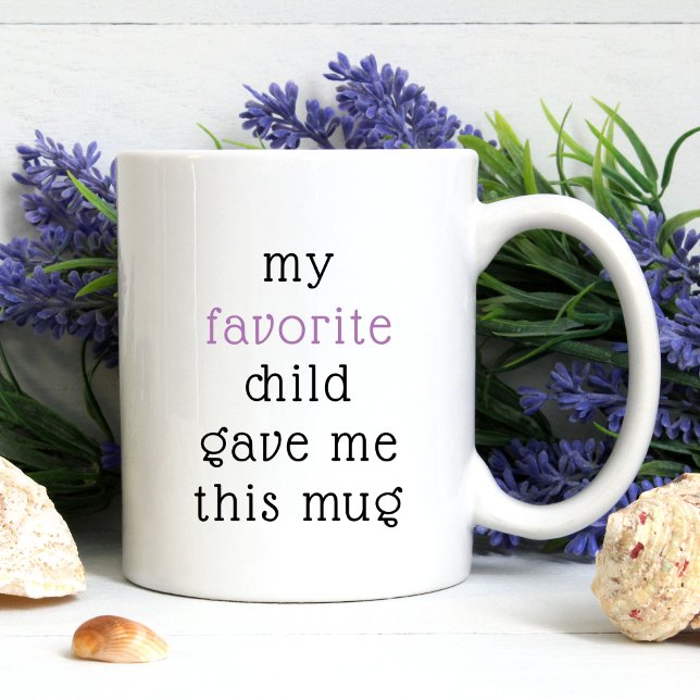 Funny From Favorite Child For Mom Dad Sayings Coffee Mug (Creator Uploaded)