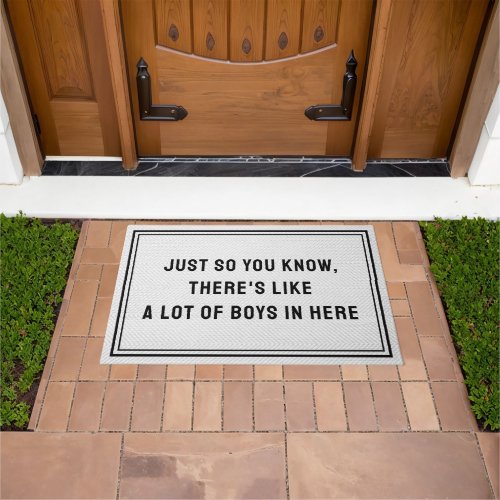 Funny Front Door Mat _ A Lot of Boys in Here
