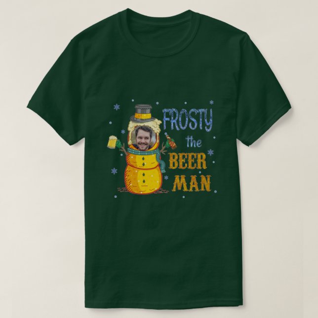 Funny Frosty Beer Man Custom Photo Ugly Christmas T-Shirt (Design Front)